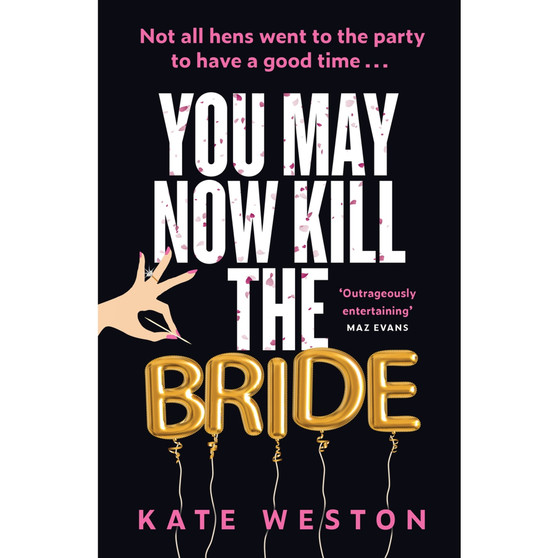 You May Now Kill the Bride - ISBN 9781035412457