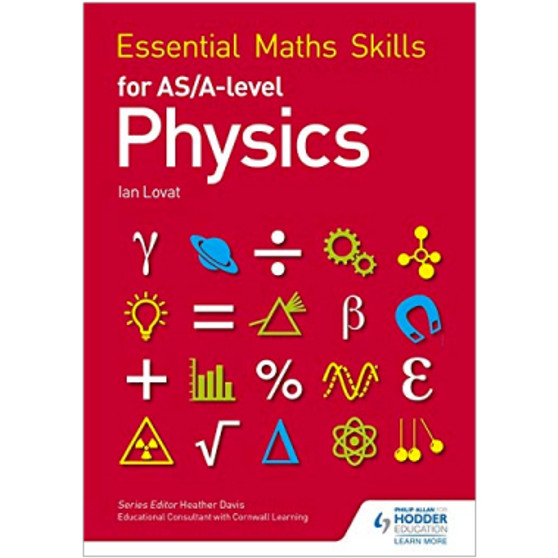 Hodder Essential Maths Skills for AS and A Level Physics Resource Book - ISBN 9781471863431