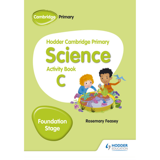 Hodder Cambridge Primary Science Activity Book C Foundation Stage - ISBN 9781510448629