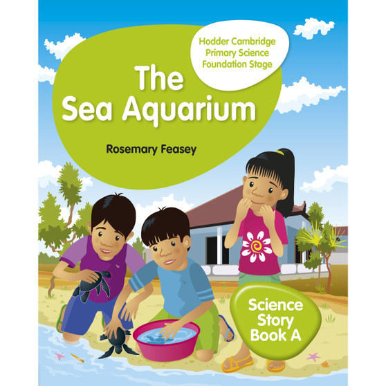 Hodder Cambridge Primary Science Story Book A Foundation Stage The Sea Aquarium - ISBN 9781510448636