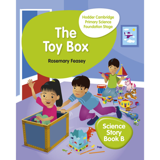 Hodder Cambridge Primary Science Story Book B Foundation Stage The Toy Box - ISBN 9781510448643