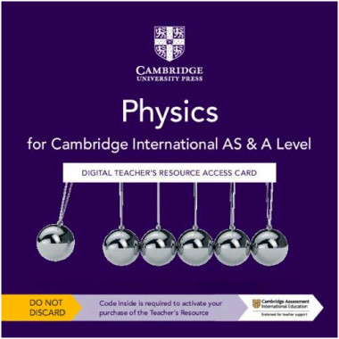 Cambridge International AS & A Level Physics Digital Teacher's Resource Access Card - ISBN 9781108796750