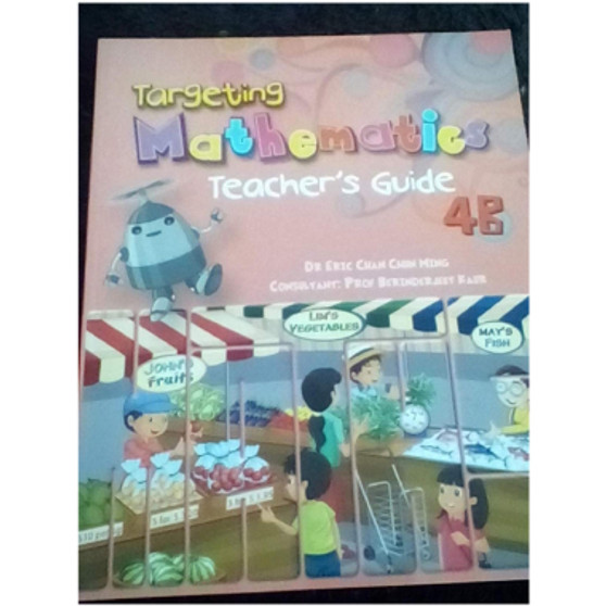 Singapore Maths Primary Level - Targeting Mathematics Teacher's Guide 4B - ISBN 9789814658218