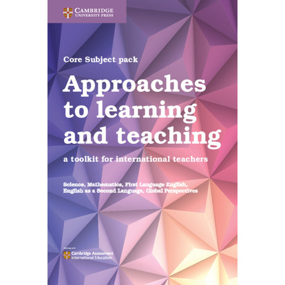 Cambridge Approaches to Learning and Teaching Core Subject Pack (5 Titles) - ISBN 9781108639019