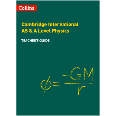 DIGITAL - Collins Cambridge International AS & A Level Physics Teacher's Guide - ISBN 9780008322625