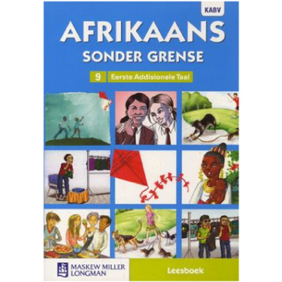 Afrikaans Sonder Grense Afrikaans Eerste Addisionele Taal Graad 9 Leesboek - ISBN 9780636146228 Afrikaans Sonder Grense Afrikaans Eerste Addisionele Taal Graad 9 Leesboek - ISBN 9780636146228