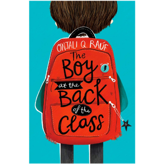 The Boy At the Back of the Class by Onjali Q. Rauf (Paperback) - ISBN 9781510105010 The Boy At the Back of the Class by Onjali Q. Rauf (Paperback) - ISBN 9781510105010