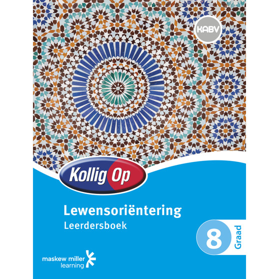 Kollig Op Lewensorientering Graad 8 Leerdersboek - ISBN 9780796235824
