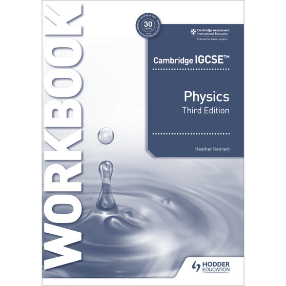Hodder Cambridge IGCSE Physics Workbook (3rd edition) - ISBN 9781398310575