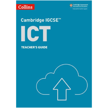 Collins Cambridge International IGCSE™ ICT Teacher's Guide (3rd edition) - ISBN 9780008430931