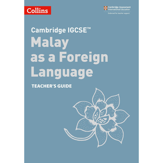 Collins Cambridge IGCSE Malay as a Foreign Language Teacher's Guide (2 - ISBN 9780008364489