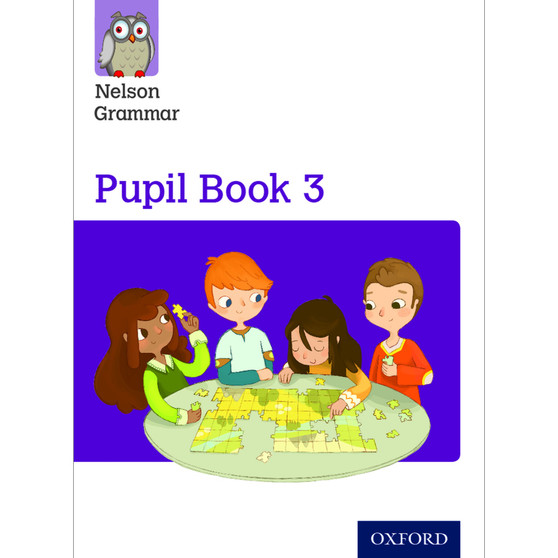 Nelson Grammar Pupil Book 3 Year 3/P4 - ISBN 9781408523902