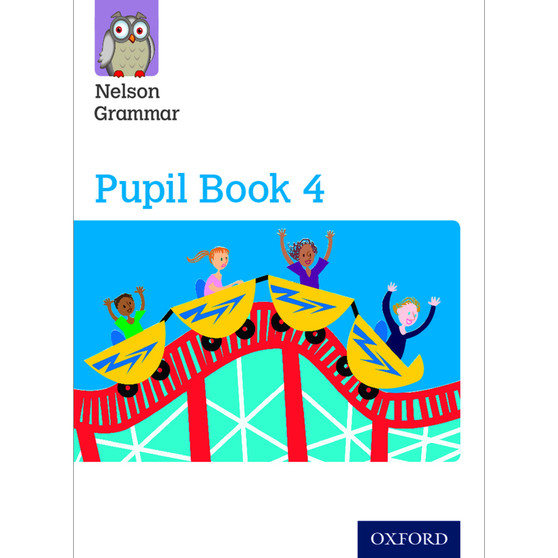 Nelson Grammar Pupil Book 4 Year 4/P5 - ISBN 9781408523919