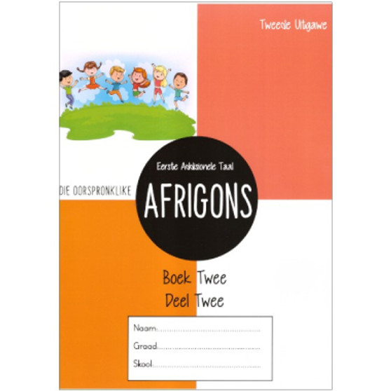 Afrigons Werkboek 2 Deel 2 - ISBN 9780994680334 Afrigons Werkboek 2 Deel 2 - ISBN 9780994680334