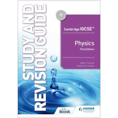 Hodder Cambridge IGCSE™ Physics Study and Revision Guide (3rd edition) - ISBN 9781398361379