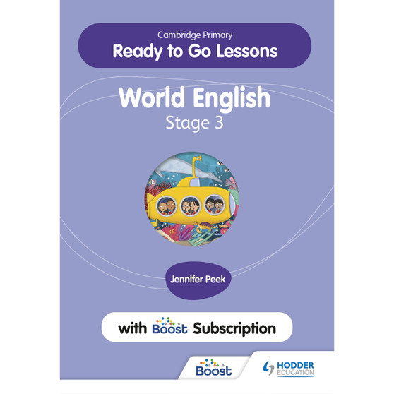 Hodder Cambridge Primary Ready to Go Lessons for World English 3 with Boost Subscription Teaching Resource - ISBN 9781398351677