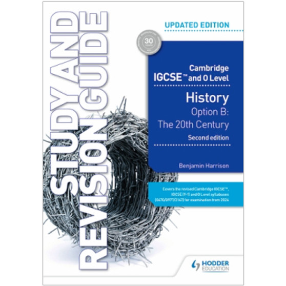 Hodder Cambridge IGCSE and O Level History Study and Revision Guide (2nd Edition) - ISBN 9781398375062