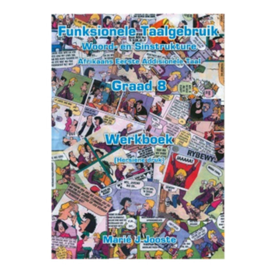 Funksionele Taalgebruik Graad 8 Werkboek - ISBN 9780620511414 Funksionele Taalgebruik Graad 8 Werkboek - ISBN 9780620511414