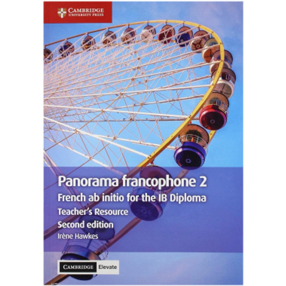 Panorama francophone 2 Teacher's Resource with Cambridge Elevate - ISBN 9781108774789 Panorama francophone 2 Teacher's Resource with Cambridge Elevate - ISBN 9781108774789