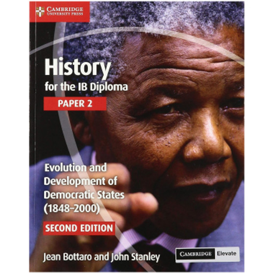 History for the IB Diploma Paper 2 Evolution and Development of Democratic States (1848–2000) with Digital Access (2 Years) - ISBN 9781108760553