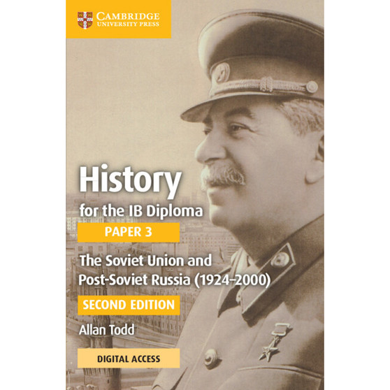 Cambridge History for the IB Diploma Paper 3 The Soviet Union and post-Soviet Russia (1924–2000) Coursebook with Digital Access (2 Years) - ISBN 9781009190053