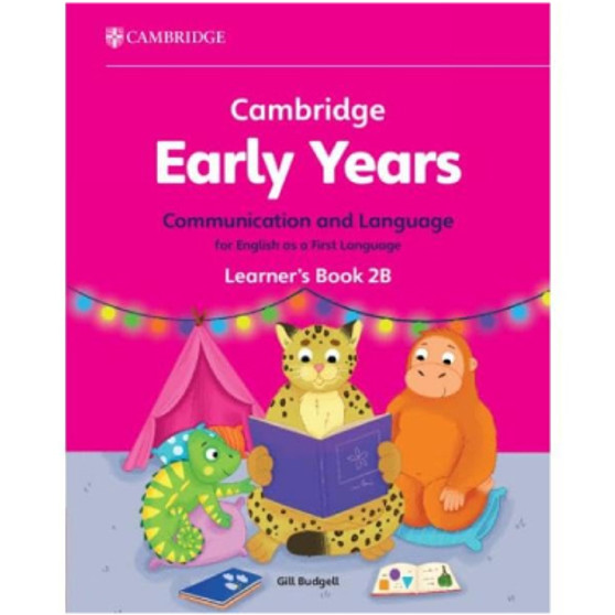 Cambridge Early Years Communication and Language for English as a First Language Learner's Book 2B - ISBN 9781009388030