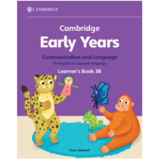 Cambridge Early Years Communication and Language for English as a Second Language Learner's Book 3B - ISBN 9781009388214