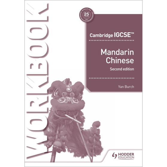 Hodder Cambridge IGCSE Mandarin Chinese Workbook (2nd edition) - ISBN 9781510485402