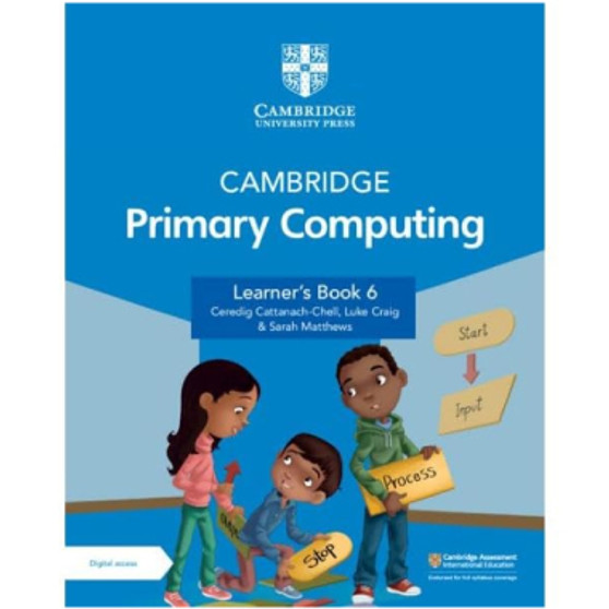 Cambridge Primary Computing Learner's Book 6 with Digital Access (1 Year)-ISBN 9781009320542 Cambridge Primary Computing Learner's Book 6 with Digital Access (1 Year)-ISBN 9781009320542