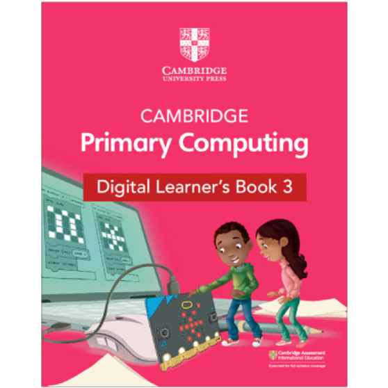 Cambridge Primary Computing Digital Learner's Book 3 (1 Year) - ISBN 9781009320450 Cambridge Primary Computing Digital Learner's Book 3 (1 Year) - ISBN 9781009320450
