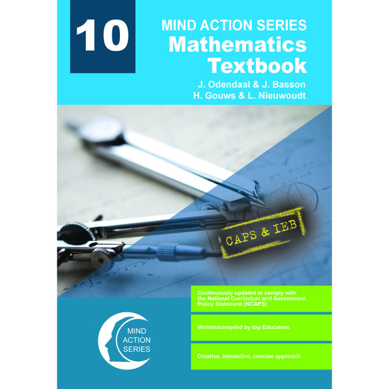 Mind Action Series Mathematics Textbook (New Edition) NCAPS - Grade 10 - ISBN 9781776118441