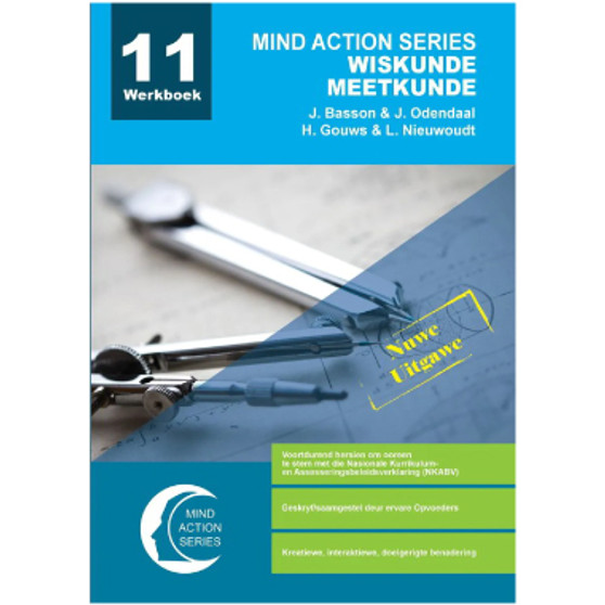 Mind Action Series Wiskunde Meetkunde Werkboek NKABV (2020) - Graad 11 -ISBN 9781776116331 Mind Action Series Wiskunde Meetkunde Werkboek NKABV (2020) - Graad 11 -ISBN 9781776116331