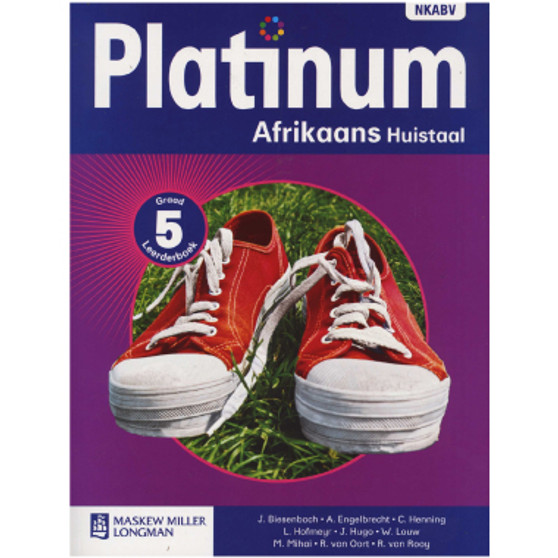 Platinum Afrikaans Huistaal Graad 5 Leerderboek (NKABV) - CAMBRILEARN - ISBN 9780636119741