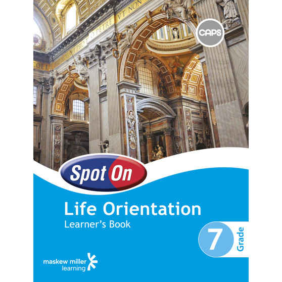 Spot On Life Orientation Grade 7 Learner's Book - ISBN 9780796235756