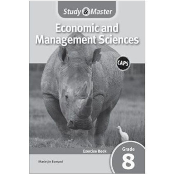 Study & Master Economic and Management Sciences Exercise Book Grade 8 - ISBN 9781107671638 Study & Master Economic and Management Sciences Exercise Book Grade 8 - ISBN 9781107671638