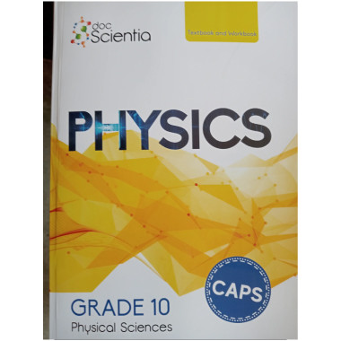 Doc Scientia Gr. 10 Physics Textbook and Workbook  - ISBN 9780639500560