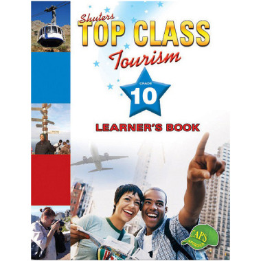 Shuters Top Class Tourism Grade 10 Learner's Book - ISBN 9780796044235