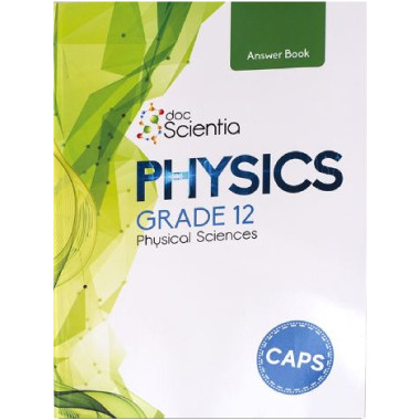 Doc Scientia Gr. 12 Physics Answer Book - ISBN 9780639500799)