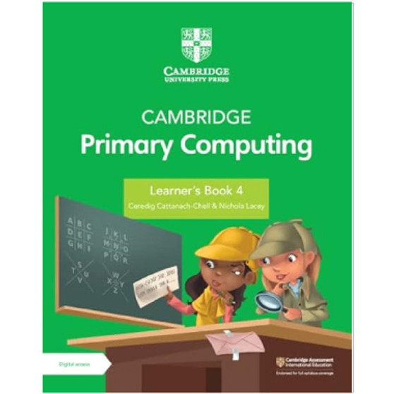 Cambridge Primary Computing Learner's Book 4 with Digital Access (1 Year)-ISBN 9781009309257 Cambridge Primary Computing Learner's Book 4 with Digital Access (1 Year)-ISBN 9781009309257