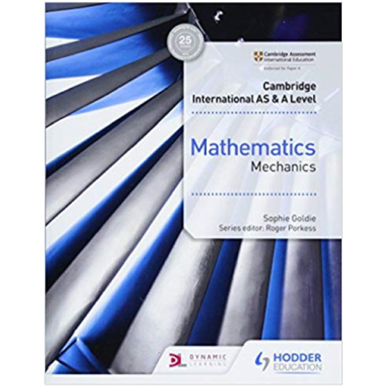 Hodder Cambridge International AS & A Level Mathematics Mechanics Coursebook - ISBN 9781510421745