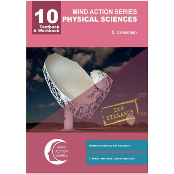 Mind Action Series Physical Science Textbook & Workbook IEB - Grade 10 - ISBN 9781776119820