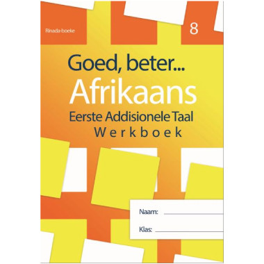 Goed, Beter Afrikaans Graad 8 EAT Werkboek - ISBN 9781920708030