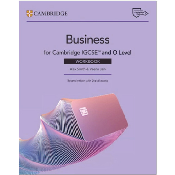 Cambridge IGCSE™ and O Level Business Workbook with Digital Access (2 Years) - ISBN 9781009813549 Cambridge IGCSE™ and O Level Business Workbook with Digital Access (2 Years) - ISBN 9781009813549