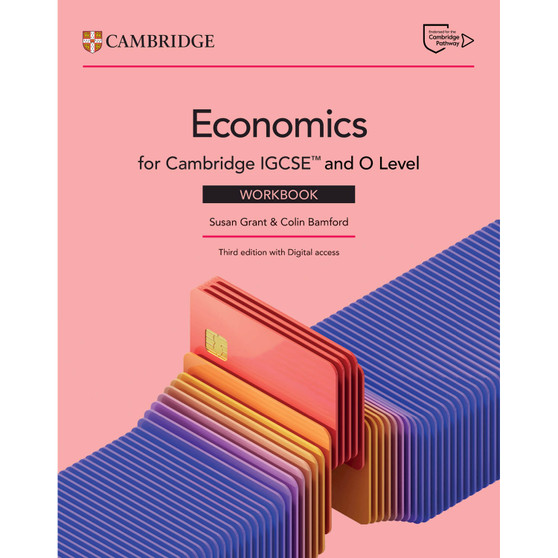 Cambridge IGCSE™ and O Level Economics Workbook with Digital Access (2 Years) (3rd edition) - ISBN 9781009814621
