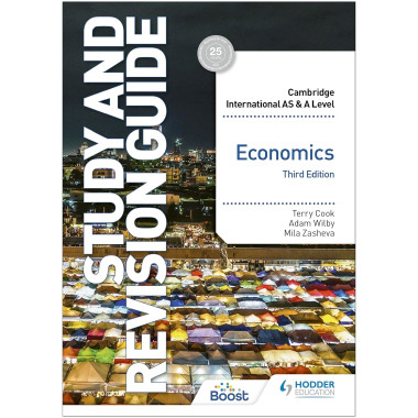 Hodder Cambridge International AS and A Level Economics Study and Revision Guide (3rd edition) - ISBN 9781398344426