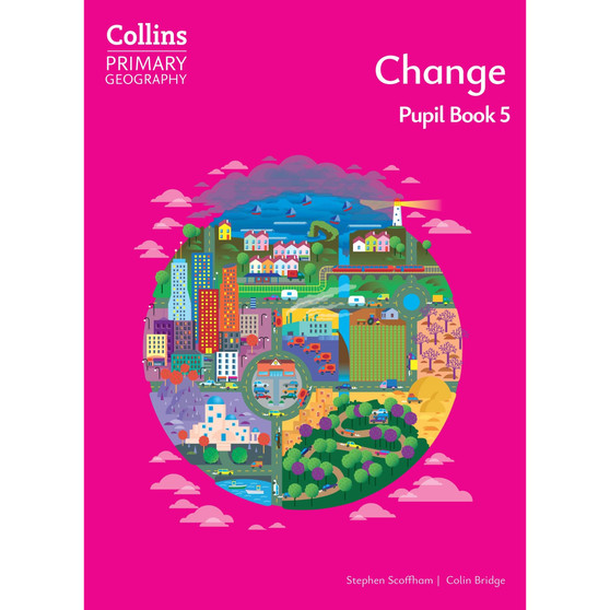 Collins Primary Geography - Change – Pupil Book 5: (4th edition) - ISBN 9780008728328
