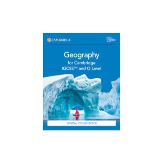 Cambridge IGCSE™ and O Level Geography Digital Coursebook (2 Years) - ISBN 9781009535656 Cambridge IGCSE™ and O Level Geography Digital Coursebook (2 Years) - ISBN 9781009535656