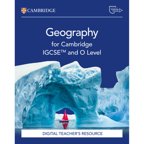DIGITAL - Cambridge IGCSE™ and O Level Geography Digital Teacher's Resource - ISBN 9781009535670