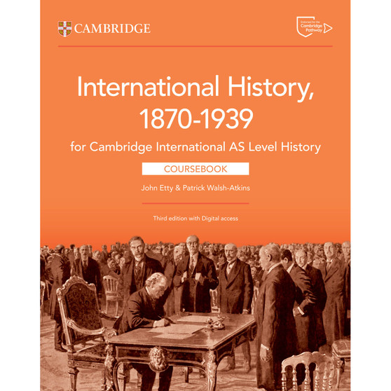Cambridge International AS Level History International History 1870–1939 Coursebook with Digital Access (2 Years) - ISBN 9781009556323