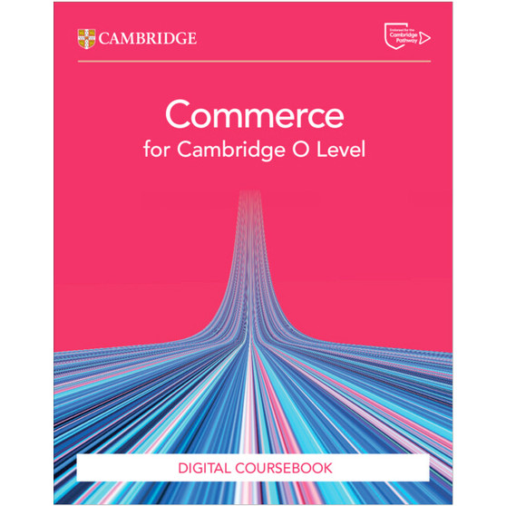 DIGITAL - Cambridge Commerce for Cambridge O Level Digital Coursebook (2 Years) (3rd edition) - ISBN 9781009413275